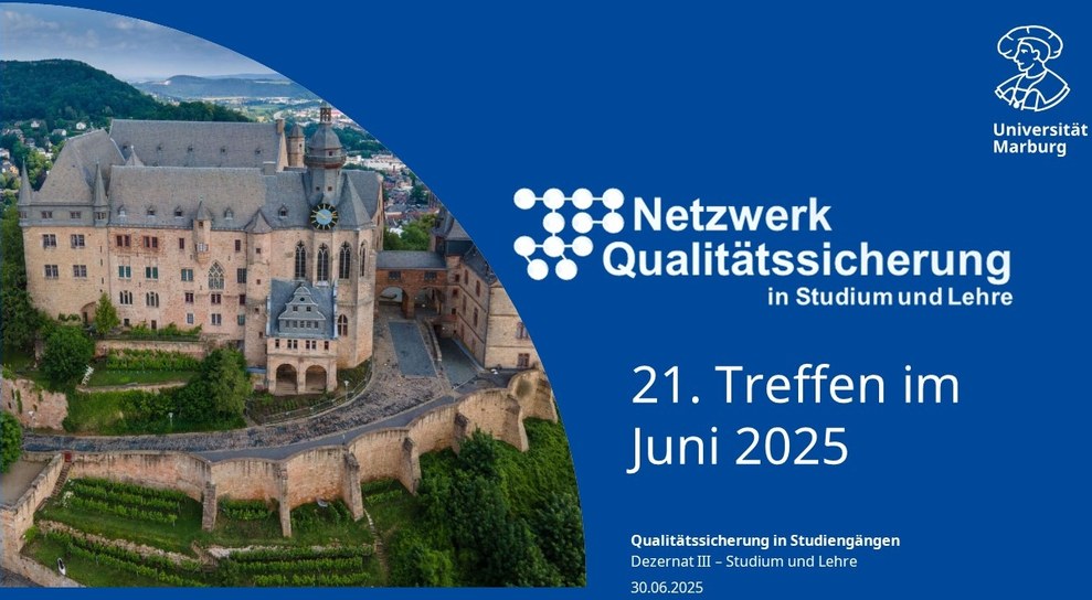 21. Treffen "Netzwerk Qualitätssicherung in Studium und Lehre"