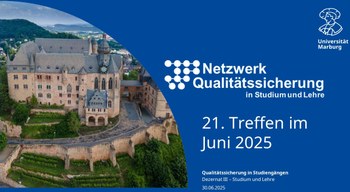 21. Treffen "Netzwerk Qualitätssicherung in Studium und Lehre"